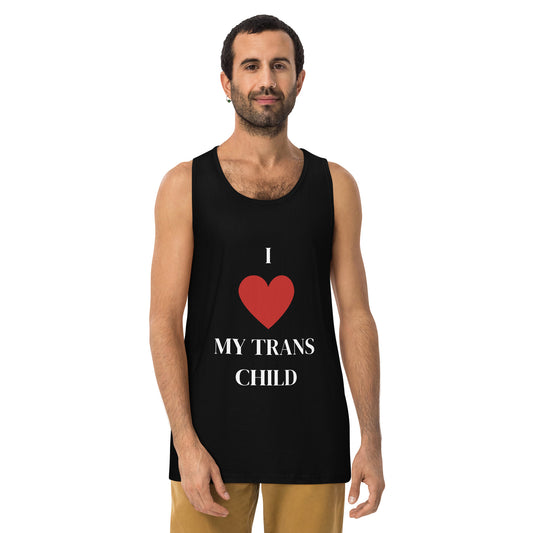 I ❤️ my Trans Child tank top