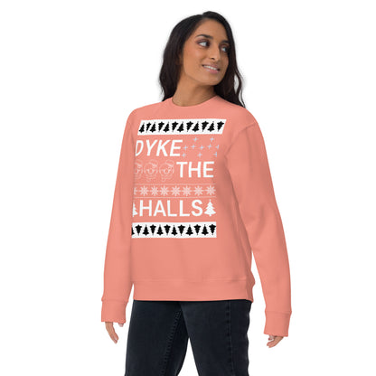 Dyke the Halls Sweatshirt