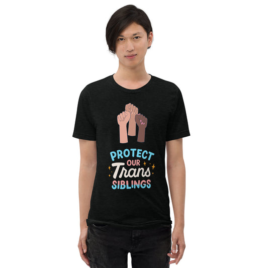 "Protect our trans siblings" t-shirt